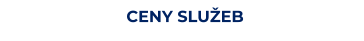 CENY SLUŽEB