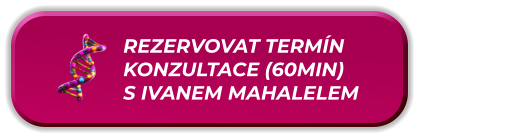 REZERVOVAT TERMÍN  KONZULTACE (60MIN) S IVANEM MAHALELEM